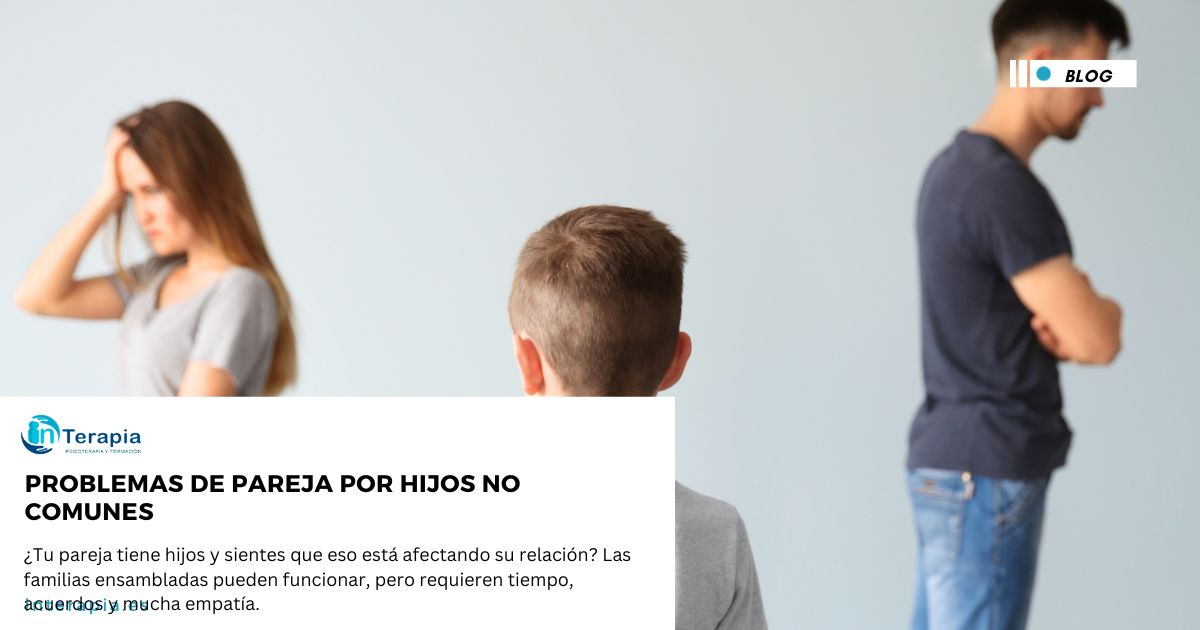problemas de parejas por hijos no comunes